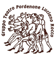 Gruppo Teatro Pordenone Luciano Rocco