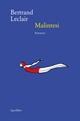 Malintesi (Quodlibet, 2019) di Bertrand Leclair