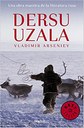 Siberia, primi del ‘900. Racconto dell'amicizia fra Vladimir K. Arsen’ev e Dersu Uzala, un cacciatore che suscita subito l’interesse dell'autore per la forza della sua personalità e per quel suo parlare calmo. I due affrontano insieme molte avventure sempre all’insegna della primitiva saggezza di Dersu e della sua capacità di essere felice come “ frammento” della natura nella quale vive immerso.